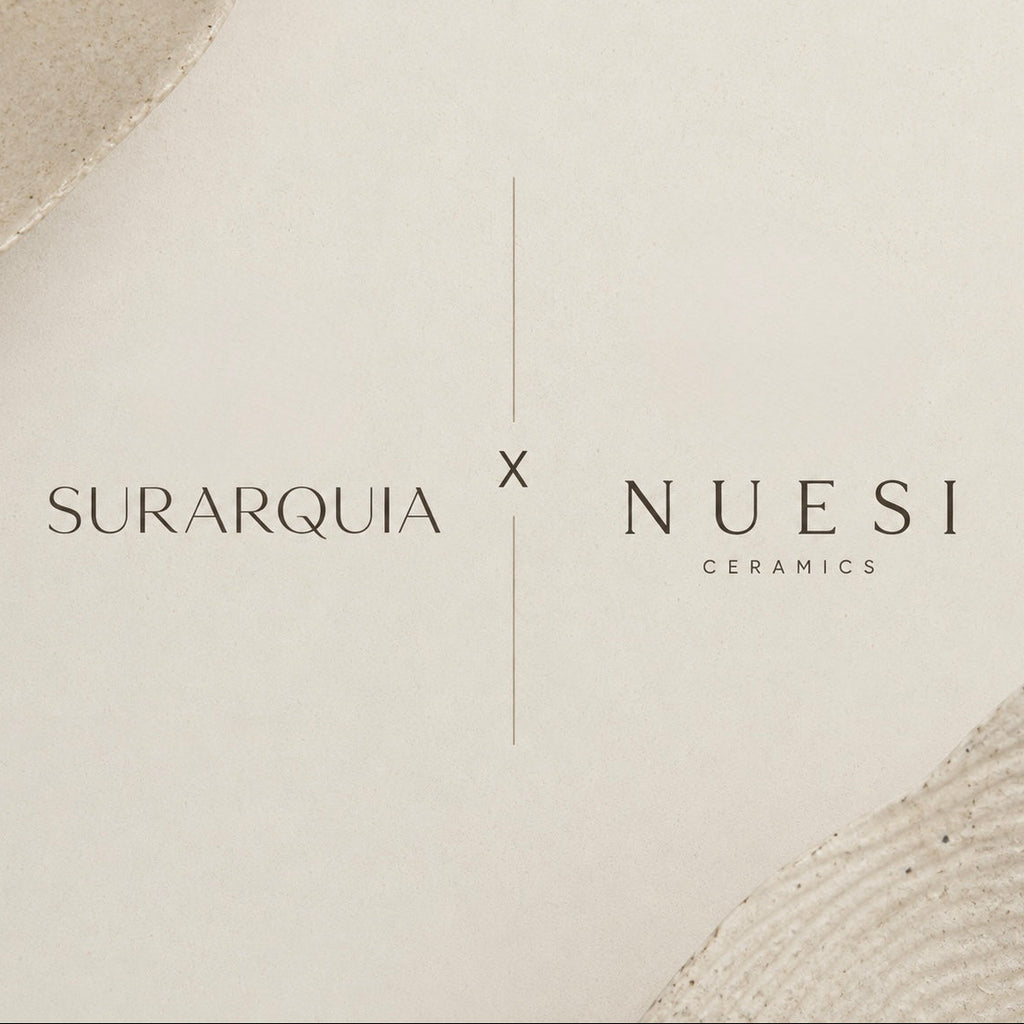 Surarquia x Nuesi Ceramics